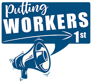 Putting Workers First